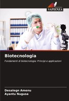 Biotecnologia Fondamenti Di Biotecnologia: Principi E Applicazioni Amenu (U. A.)