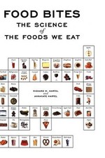 Food Bites: The Science of the Foods We Eat -...