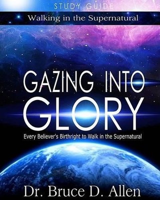 Bruce D Allen Gazing Into Glory Study Guide (Taschenbuch) (US IMPORT)