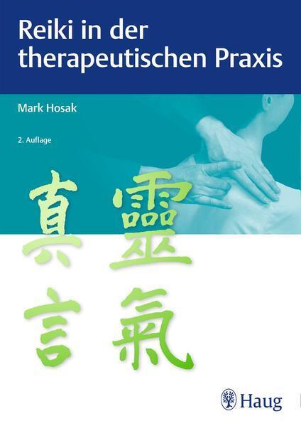 Thumbnail - Reiki In Der Therapeutischen Praxis | Mark Hosak | 2021 | Deutsch
