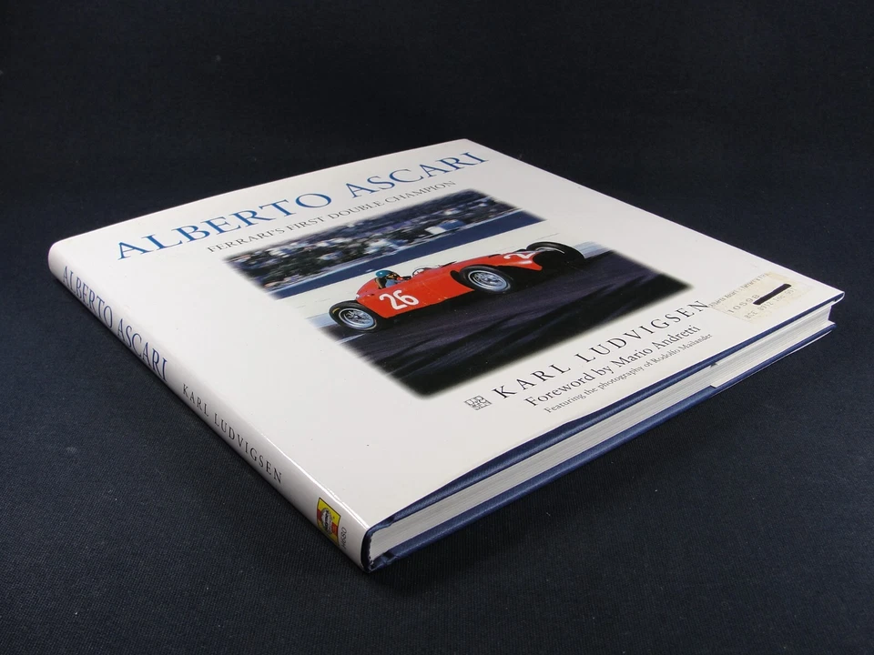 ALBERTO ASCARI: FERRARI'S FIRST DOUBLE CHAMPION BY KARL LUDVIGSEN HARDCOVER - Image 2 of 4