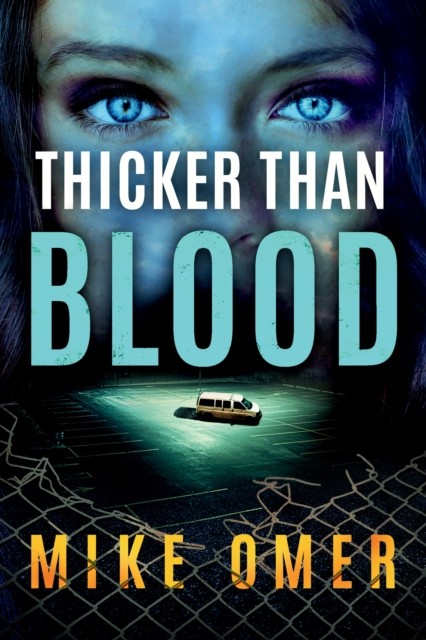 Thicker than Blood by Mike Omer (Paperback Book)