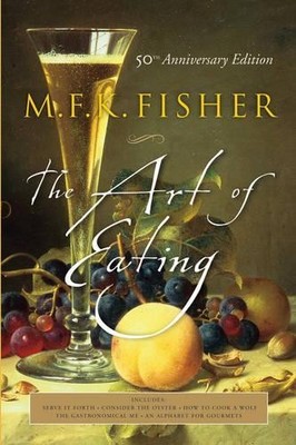 M. F. K. Fisher Art of Eating (Taschenbuch)