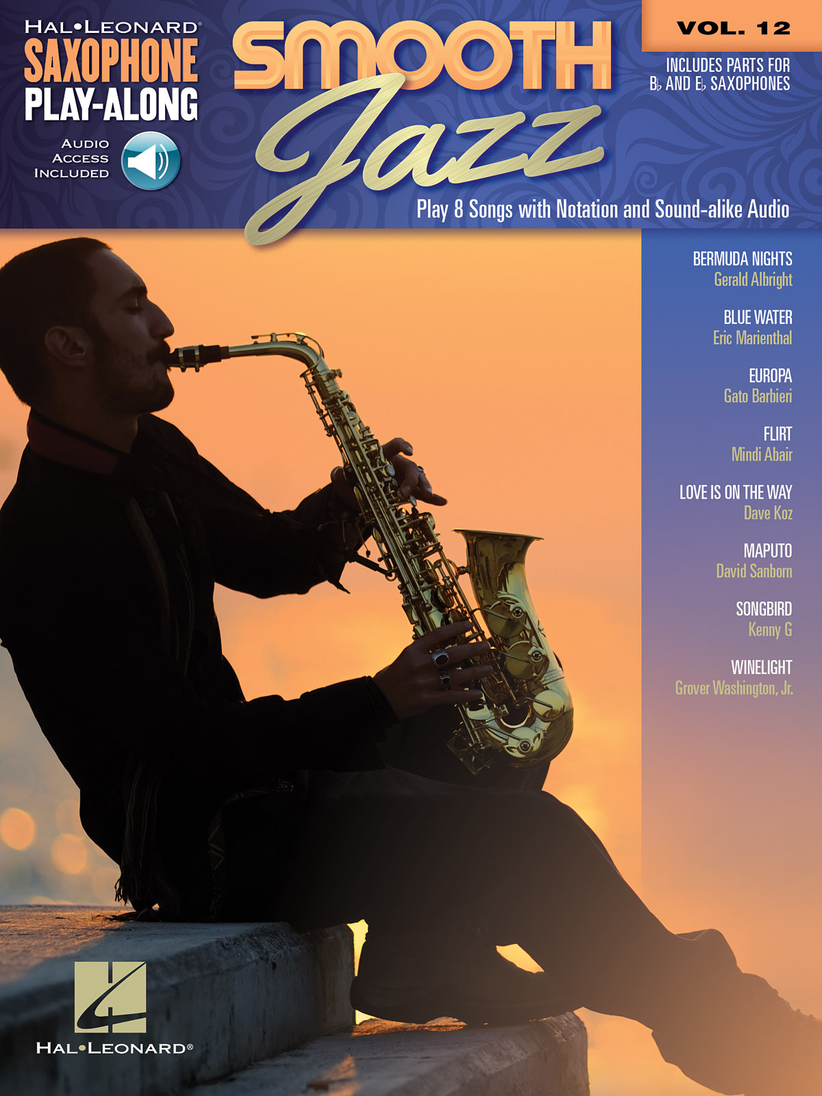 Smooth Jazz Eb Alto Bb Tenor Saxophone Play-Along Vol 12 Sheet Music Book Audio