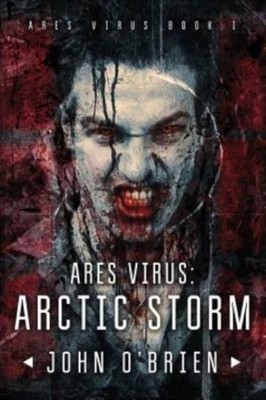 O'Brien - ARES Virus  Arctic Storm - New paperback or softback - X555z