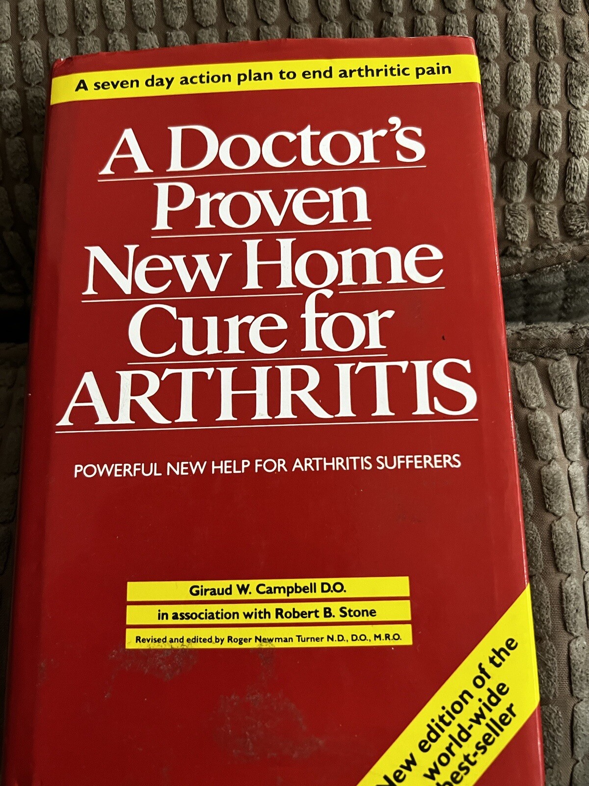 A Doctor's Proven New Home Cure for Arthritis: Powerful New Help for...