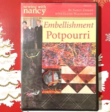 Sewing with Nancy Embellishment Potpourri DVD Accents to Wearable Art Quilt 2007