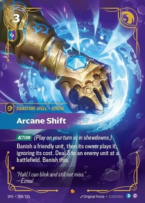 Riftbound Arcane Shift Epic SFD 200/221 Signature Spell NM