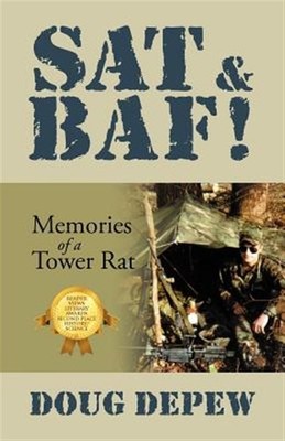 SAT & BAF! :  Memories of a Tower Rat, Brand New, Free shipping in the US