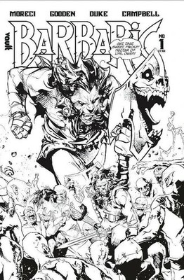 BARBARIC #1  DELUXE BLACK & WHITE EDITION VAULT 1ST APPEARANCE