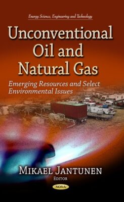 Unconventional Oil and Natural Gas: Emerging Resources and (New)