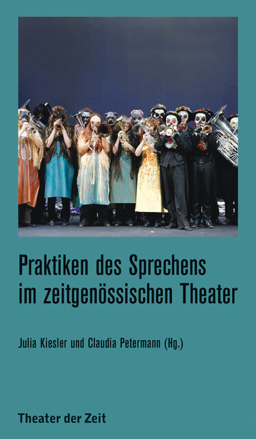 Thumbnail - Praktiken Des Sprechens Zeitgenössischen Theater Julia Kiesler