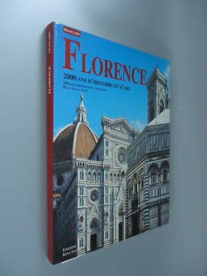 Florenz - 2000 Jahre Geschichte und Kunst - 350 Farbabbildungen - 1992