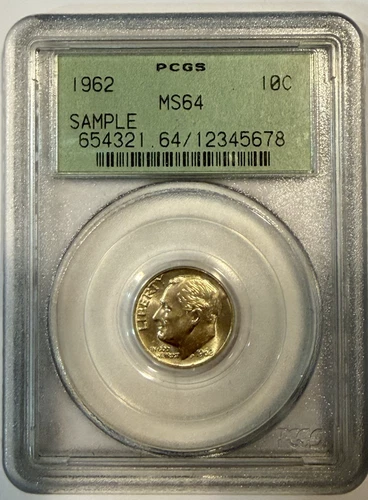 1962 Roosevelt Dime PCGS MS64 OGH SAMPLE SLAB