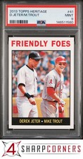 2013 TOPPS HERITAGE #41 DEREK JETER-MIKE TROUT PSA 9