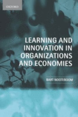 Learning and Innovation in Organizations and Economies Bart Noote