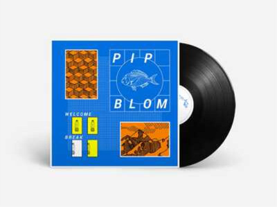 Pip Blom Welcome Break (Vinyl) 12'' Album (UK IMPORT)