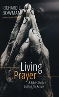 Richard L. Bowman | Living Prayer | Buch | Englisch (2019) | Gebunden