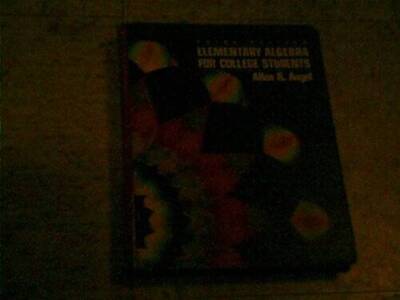 Elementary Algebra for College Students - Hardcover By Angel, Allen R. - GOOD