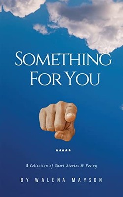 Walena Mayson Something For You (Paperback)