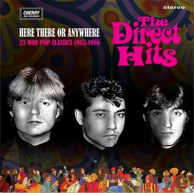 THE DIRECT HITS - HERE THERE OR ANYWHERE/23 MOD CLASSICS  CD NEU
