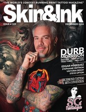 Skin & Ink Magazine - December 2024: Durb Morrison, eDiablo, Steve Upton, St...