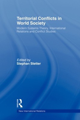 Stetter - Territorialkonflikte in der Weltgesellschaft moderne Systeme Theo - J555z