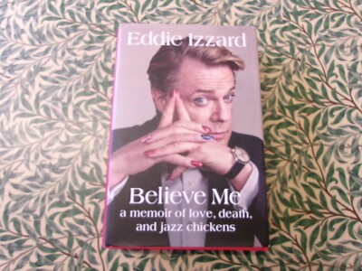Eddie Izzard signed Believe Me