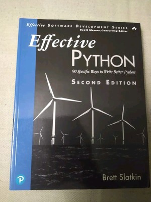Effektive Python: 90 spezifische Möglichkeiten, bessere Python zu schreiben von Brett Slatkin