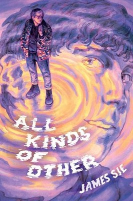 James Sie All Kinds of Other (Paperback)