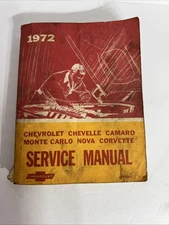 1972 Chevrolet Camaro Corvette Chevelle Nova Monte Carlo Service Shop Manual
