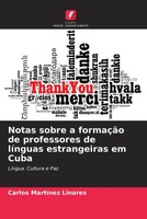 Carlos MartíNez Linares | Notas Sobre A FormaçãO De Professores De LíNguas...
