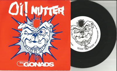 THE GONADS Oi Nutter / Englands Glory LIMITED 7 INCH Vinyl 1997 USA Pub City 