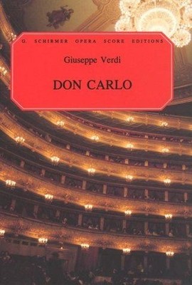 Don Carlo: Oper in vier Akten - Verdi, Giuseppe