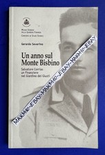 🔵 LIBRO UN ANNO SUL MONTE BISBINO SALVATORE CORRIAS UN FINANZIERE G FINANZA  😂