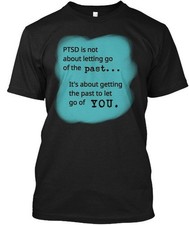 Ptsd Awareness Is Not About Letting Go Of T-Shirt Made in USA Size S to 5XL
