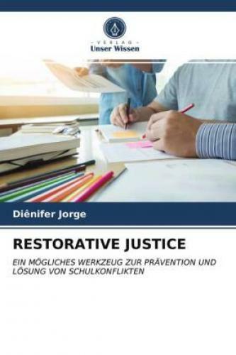 Thumbnail - Restorative Justice Ein Mögliches Werkzeug Zur Prävention Und Lösung