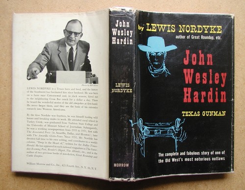 John Wesley Hardin: Texas Gunman. By Lewis Nordyke. 1957 HB in DJ 1st Edition - Picture 2 of 3