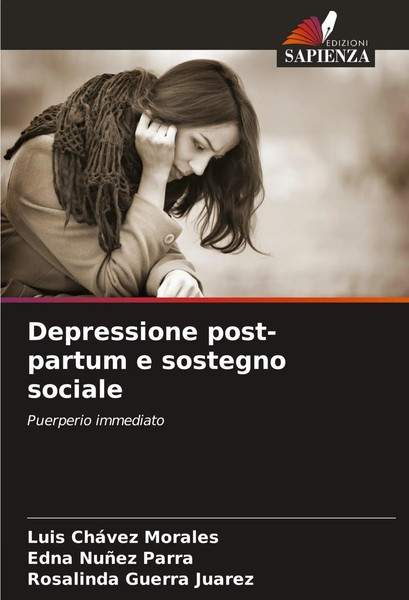 Luis CháVez Morales (U. A.) | Depressione Post-Partum E Sostegno Sociale | Buch-image