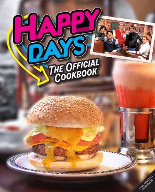 Happy Days The Official Cookbook - Image 4