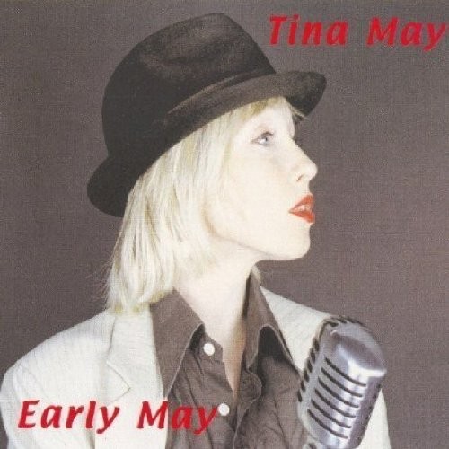 Альбом Tina May Early May (CD)