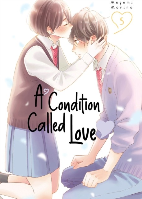 A Condition Called Love 5 by Megumi Morino (Paperback Book)