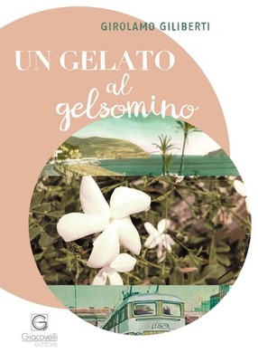 Girolamo Giliberti Un gelato al gelsomino (Paperback) (UK IMPORT)