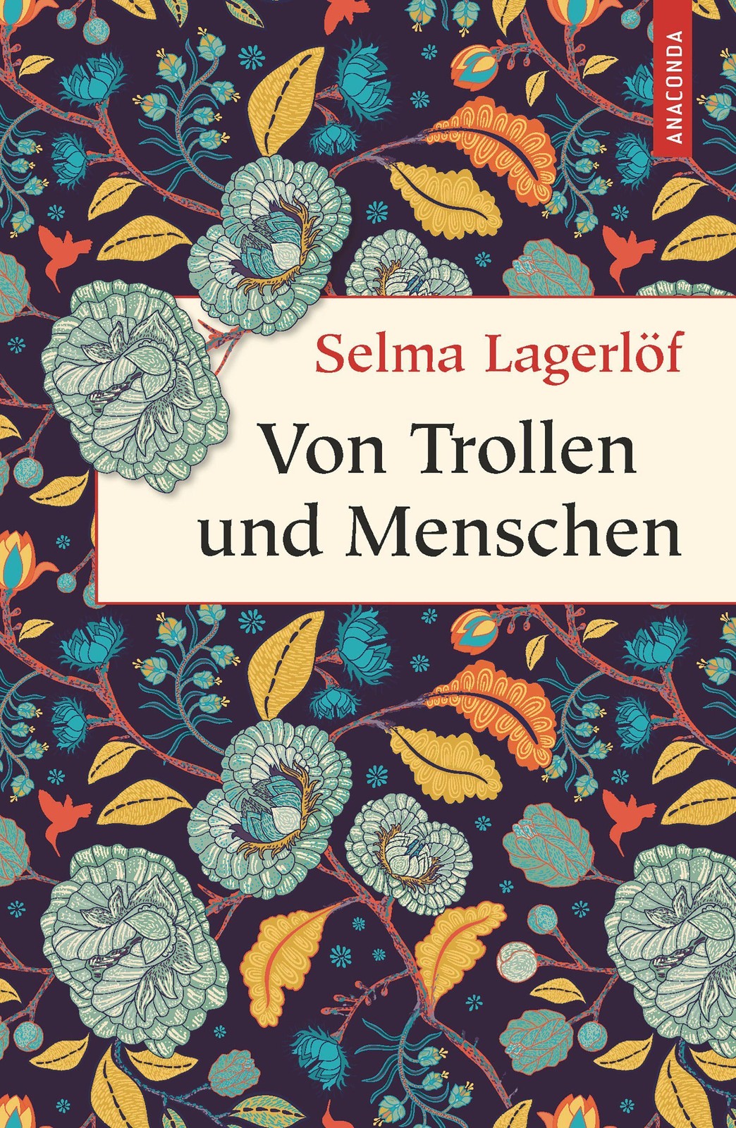 Von Trollen und Menschen Selma Lagerlöf