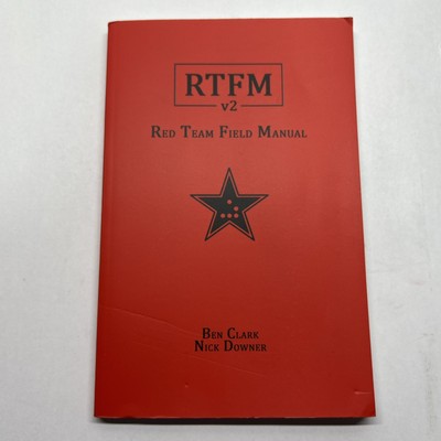SIGNED-RTFM: Red Team Field Manual v2 by Ben Clark & Nick Downer- Paperback-2022