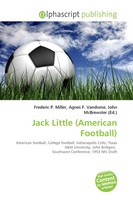 Frederic P. Miller (U. A.) | Jack Little (American Football) | Taschenbuch