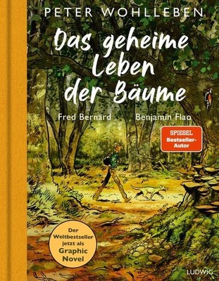 Das geheime Leben der Bäume Der Weltbesteller jetzt als Graphic Novel