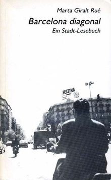 Barcelona - diagonal: Ein Stadt-Lesebuch | Buch | Zustand gut