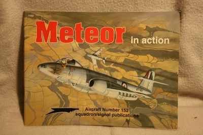 Gloster Meteor  in Action Squadron Signal Book # 1152 Very Good Condition