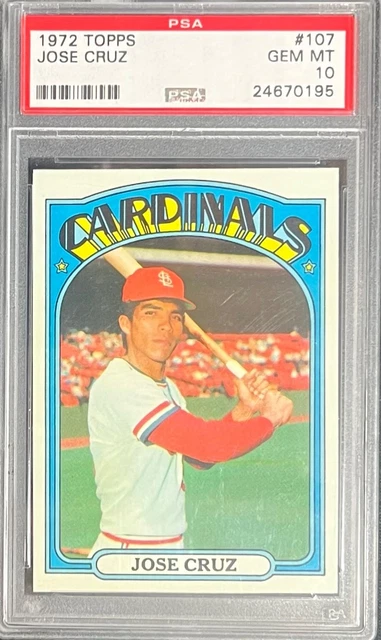 GEM MINT PSA 10 1972 TOPPS JOSE CRUZ #107 CARDINALS POP 16
